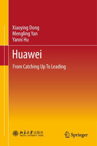 خرید و دانلود نسخه کامل کتاب Huawei: From Catching Up To Leading_68c52b66c8e1d.jpeg خرید و دانلود نسخه کامل کتاب Huawei: From Catching Up To Leading