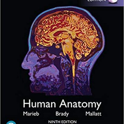 خرید و دانلود نسخه کامل کتاب Human Anatomy, Global Edition (9th Edition) [2019] – Original PDF