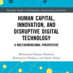 خرید و دانلود نسخه کامل کتاب Human Capital, Innovation, and Disruptive Digital Technology: A Multidimensional Perspective