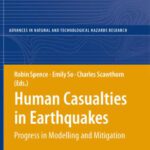 خرید و دانلود نسخه کامل کتاب Human Casualties in Earthquakes: Progress in Modelling and Mitigation
