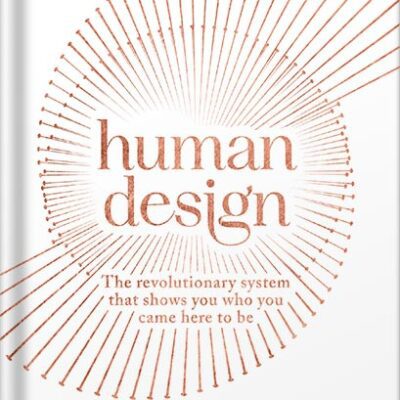 خرید و دانلود نسخه کامل کتاب Human Design: The Revolutionary System That Shows You Who You Came Here to Be by Jenna Zoe