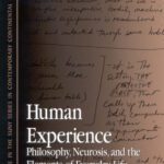 خرید و دانلود نسخه کامل کتاب Human Experience: Philosophy, Neurosis, and the Elements of Everyday Life