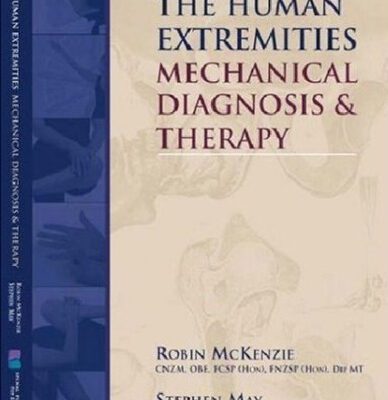 خرید و دانلود نسخه کامل کتاب Human Extremities: Mechanical Diagnosis and Therapy