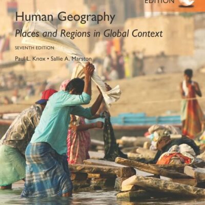 خرید و دانلود نسخه کامل کتاب Human Geography: Places and Regions in Global Context, Global Edition