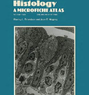 خرید و دانلود نسخه کامل کتاب Human Histology: a Microfiche Atlas Volume 1 Cells and Tissues
