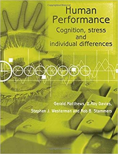 خرید و دانلود نسخه کامل کتاب Human Performance: Cognition, Stress and Individual Differences – Original PDF_68b9e8bd7f61c.jpeg خرید و دانلود نسخه کامل کتاب Human Performance: Cognition, Stress and Individual Differences – Original PDF