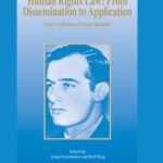 خرید و دانلود نسخه کامل کتاب Human Rights Law: From Dissemination to Application: Essays in Honour of Goran Melander (The Raoul Wallenberg Institute Human Rights Library)