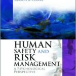 خرید و دانلود نسخه کامل کتاب Human Safety and Risk Management: A Psychological Perspective