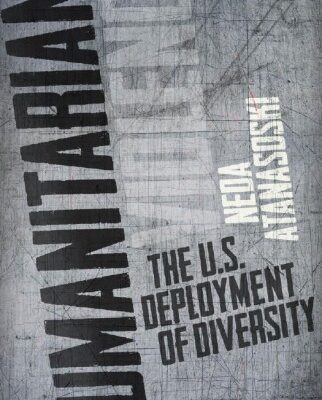 خرید و دانلود نسخه کامل کتاب Humanitarian Violence: The U.S. Deployment of Diversity