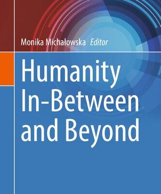 خرید و دانلود نسخه کامل کتاب Humanity In-Between and Beyond