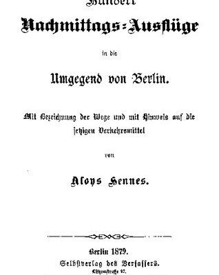 خرید و دانلود نسخه کامل کتاب Hundert Nachmittags-Ausflüge in die Umgegend von Berlin ; mit Bezeichnung der Wege und mit Hinweis auf die jetzigen Verkehrswege