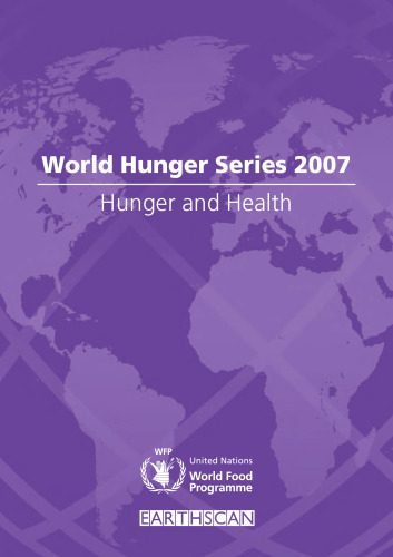 خرید و دانلود نسخه کامل کتاب Hunger and Health: World Hunger Series 2007 (Earthscan World Hunger Series)_68c1ed7087b13.jpeg خرید و دانلود نسخه کامل کتاب Hunger and Health: World Hunger Series 2007 (Earthscan World Hunger Series)