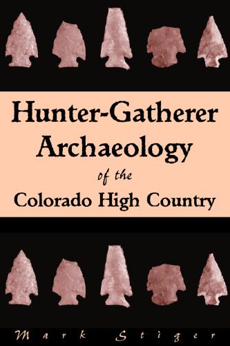 خرید و دانلود نسخه کامل کتاب Hunter-Gatherer Archaeology of the Colorado High Country_68c4d1744b869.jpeg خرید و دانلود نسخه کامل کتاب Hunter-Gatherer Archaeology of the Colorado High Country