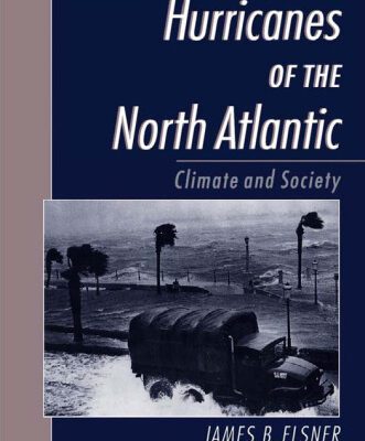 خرید و دانلود نسخه کامل کتاب Hurricanes of the North Atlantic: Climate and Society