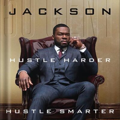 خرید و دانلود نسخه کامل کتاب Hustle Harder, Hustle Smarter by 50 Cent