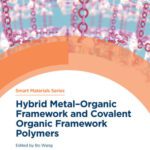 خرید و دانلود نسخه کامل کتاب Hybrid Metal-Organic Framework and Covalent Organic Framework Polymers