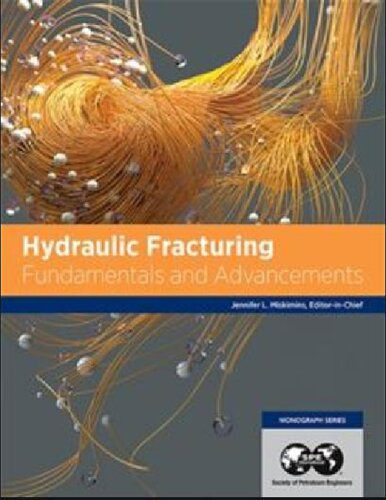 خرید و دانلود نسخه کامل کتاب Hydraulic Fracturing: Fundamentals and Advancements_68c6e83ef2167.jpeg خرید و دانلود نسخه کامل کتاب Hydraulic Fracturing: Fundamentals and Advancements