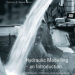 خرید و دانلود نسخه کامل کتاب Hydraulic Modelling – An Introduction: Principles, Methods and Applications