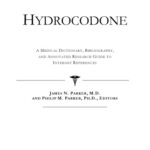 خرید و دانلود نسخه کامل کتاب Hydrocodone: A Medical Dictionary, Bibliography, and Annotated Research Guide to Internet References