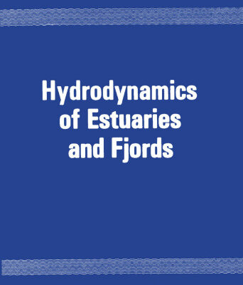 خرید و دانلود نسخه کامل کتاب Hydrodynamics of Estuaries and Fjords, Proceedings of the 9th International Liege Colloquium on Ocean Hydrodynamics
