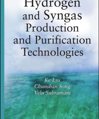 خرید و دانلود نسخه کامل کتاب Hydrogen and Syngas Production and Purification Technologies