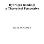 خرید و دانلود نسخه کامل کتاب Hydrogen Bonding: A Theoretical Perspective (Topics in Physical Chemistry)