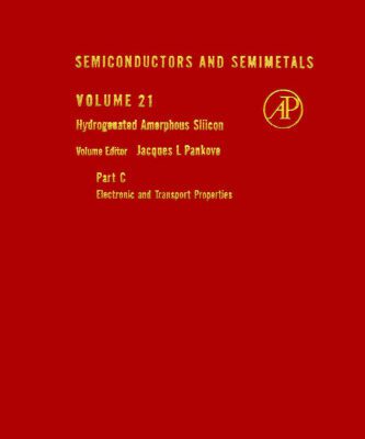 خرید و دانلود نسخه کامل کتاب Hydrogenated Amorphous Silicon, Part C: Electronic and Transport Properties