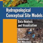 خرید و دانلود نسخه کامل کتاب Hydrogeological conceptual site models : data analysis and visualization