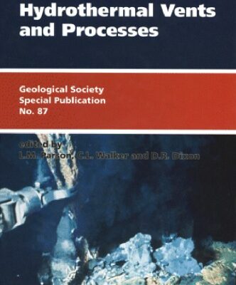 خرید و دانلود نسخه کامل کتاب Hydrothermal Vents and Processes (Geological Society Special Publication No. 87)