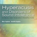 خرید و دانلود نسخه کامل کتاب Hyperacusis and Disorders of Sound Intolerance