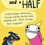 خرید و دانلود نسخه کامل کتاب Hyperbole and a Half: Unfortunate Situations, Flawed Coping Mechanisms, Mayhem, and Other Things That Happened