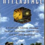 خرید و دانلود نسخه کامل کتاب Hyperspace: A Scientific Odyssey Through Parallel Universes, Time Warps, and the 10th Dimens ion