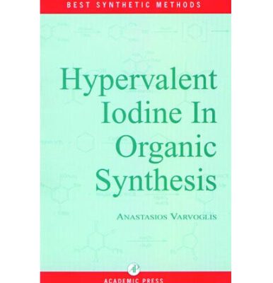 خرید و دانلود نسخه کامل کتاب Hypervalent Iodine in organic synthesis