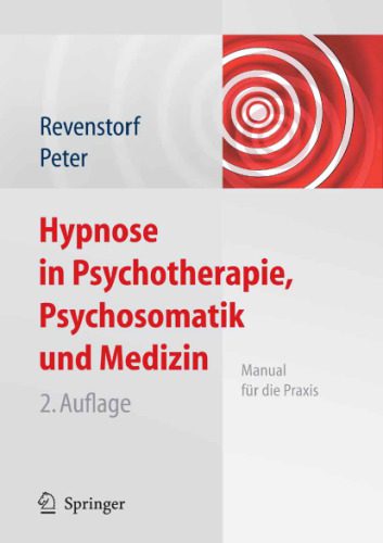 خرید و دانلود نسخه کامل کتاب Hypnose in Psychotherapie, Psychosomatik und Medizin: Manual fur die Praxis 2. Auflage_68bb84ed0cd5a.jpeg خرید و دانلود نسخه کامل کتاب Hypnose in Psychotherapie, Psychosomatik und Medizin: Manual fur die Praxis 2. Auflage