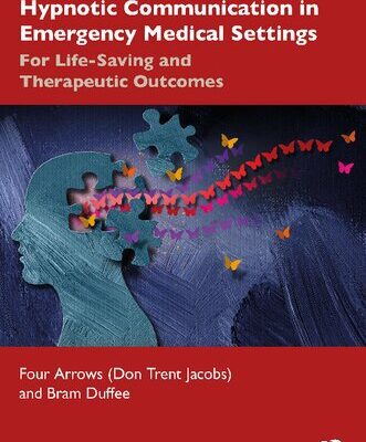 خرید و دانلود نسخه کامل کتاب Hypnotic Communication in Emergency Medical Settings: For Life-Saving and Therapeutic Outcomes
