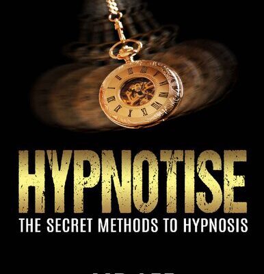 خرید و دانلود نسخه کامل کتاب Hypnotise_ The Secret Methods to Hypnosis