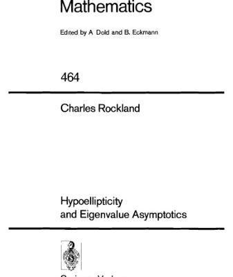 خرید و دانلود نسخه کامل کتاب Hypoellipticity and Eigenvalue Asymptotics
