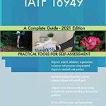 خرید و دانلود نسخه کامل کتاب IATF 16949 A Complete Guide – 2021 Edition – + Pdf