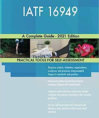 خرید و دانلود نسخه کامل کتاب IATF 16949 A Complete Guide – 2021 Edition –  +  Pdf