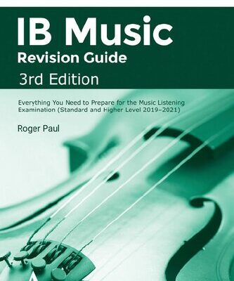 خرید و دانلود نسخه کامل کتاب IB Music Revision Guide 3rd Edition: Everything You Need to Prepare for the Music Listening Examination (Standard and Higher Level 2019-2021)
