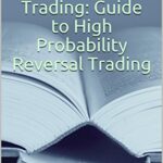 خرید و دانلود نسخه کامل کتاب Ichimoku Reversal Trading: Guide to High Probability Reversal Trading – + PDF