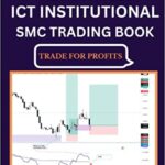 خرید و دانلود نسخه کامل کتاب ICT INSTITUTIONAL SMC TRADING: Smart Money Concept, Liquidity, HTF Circle, Algo Market Structure, Price Action, Order Block, Breaker Block, Rejection Block, TDI Indicator, Top Down Analysis – + Pdf