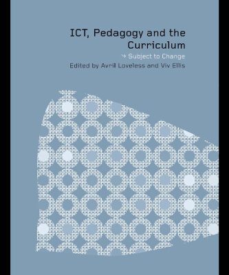 خرید و دانلود نسخه کامل کتاب ICT, Pedagogy and the Curriculum