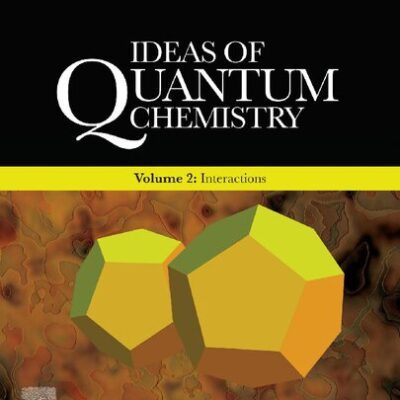 خرید و دانلود نسخه کامل کتاب Ideas of Quantum Chemistry: Volume 2: Interactions