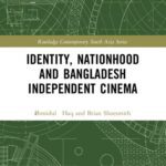 خرید و دانلود نسخه کامل کتاب Identity, Nationhood and Bangladesh Independent Cinema