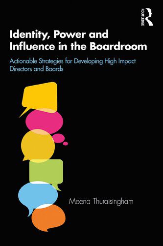 خرید و دانلود نسخه کامل کتاب Identity, Power and Influence in the Boardroom: Actionable Strategies for Developing High Impact Directors and Boards_68c54499110a9.jpeg خرید و دانلود نسخه کامل کتاب Identity, Power and Influence in the Boardroom: Actionable Strategies for Developing High Impact Directors and Boards