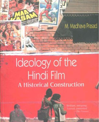 خرید و دانلود نسخه کامل کتاب Ideology of the Hindi Film: A Historical Construction