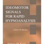 خرید و دانلود نسخه کامل کتاب Ideomotor Signals For Rapid Hypnoanalysis