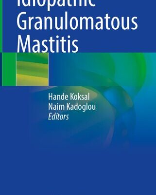 خرید و دانلود نسخه کامل کتاب Idiopathic Granulomatous Mastitis