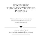 خرید و دانلود نسخه کامل کتاب Idiopathic Thrombocytopenic Purpura – A Medical Dictionary, Bibliography, and Annotated Research Guide to Internet References